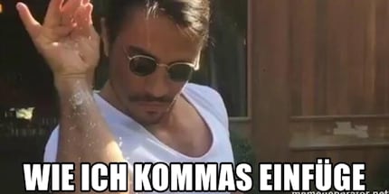 Ein seltener Anblick: Ein Schreiberling beim gezielten Einfügen eines Kommas. Bildquelle: memegenerator.net