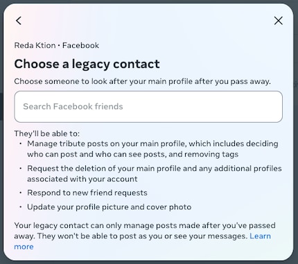  Wijs een legacy contactpersoon aan om je profiel te beheren in geval van overlijden. Houd er rekening mee dat de contactpersoon voor de nalatenschap ook een Facebook-profiel moet hebben.