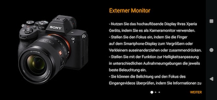 If you have a Sony Alpha camera, you can use the smartphone as a second monitor.