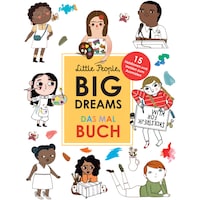 Little People, Big Dreams: The Coloring Book